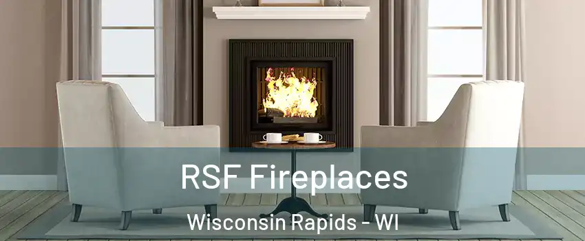  RSF Fireplaces Wisconsin Rapids - WI